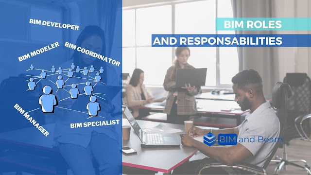 BIM Roles and Responsibilities